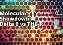 Decoding The Differences: Delta 9 Thc Vs. Thc-P – An In-Depth Analysis